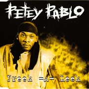 Freek-A-Leek - Petey Pablo