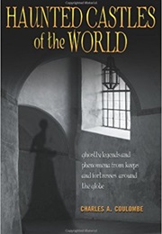 Haunted Castles of the World (Charles A. Coulombe)