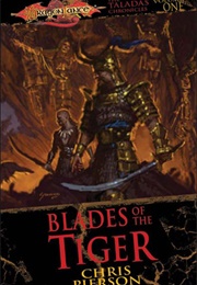 Blades of the Tiger (Chris Pierson)