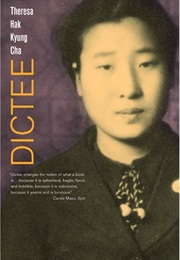 Dictee (Theresa Hak Kyung Cha)
