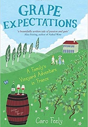 Grape Expectations (Caro Feely)