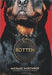 Rotten (Michael Northrup)