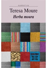 Herba Moura (Teresa Moure)