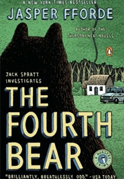 The Fourth Bear (Jaspar Fforde)