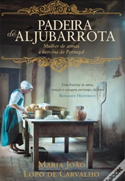 Padeira De Aljubarrota (Maria João Lopo Carvalho)