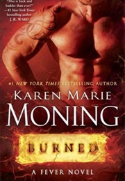 Burned (Karen Marie Moning)
