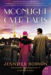 Moonlight Over Paris (Jennifer Robson)
