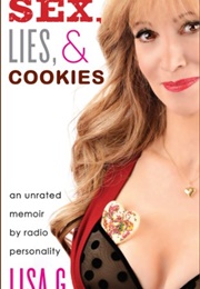 Sex, Lies, and Cookies (Lisa G.)