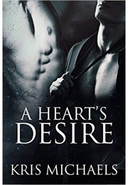A Heart's Desire (Kris Michaels)