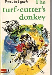 The Turf Cutter's Donkey (Patricia Lynch)