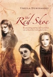 The Red Shoe (Ursula Dubosarsky)