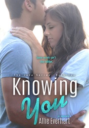 Knowing You (Allie Everhart)