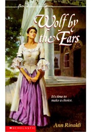 Wolf by the Ears (Ann Rinaldi)