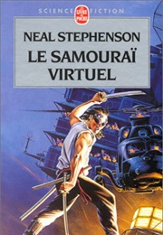 Le Samouraï Virtuel (Neil Stephenson)