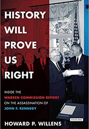 History Will Prove Us Right (Howard P. Willens)
