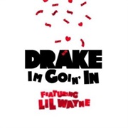 I'm Goin' in - Drake Ft. Lil Wayne, Jeezy