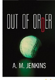 Out of Order (A.M. Jenkins)