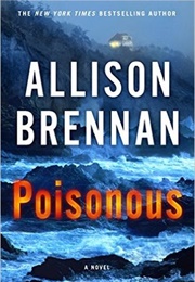 Poisonous (Allison Brennan)