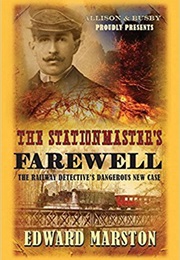The Stationmaster's Farewell (Edward Marston)