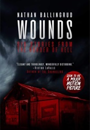 Wounds (Nathan Ballingrud)