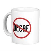 Thou Shalt Not Partake of Decaf