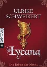 Lycana (Ulrike Schweikert)