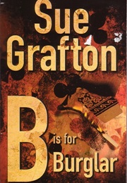 B Is for Burglar (Sue Grafton)
