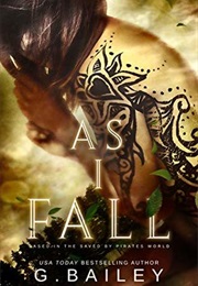 As I Fall (G. Bailey)