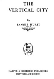 The Vertical City (Fannie Hurst)