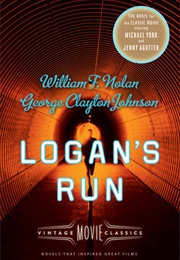 Logan&#39;s Run (William F. Nolan and George Clayton Johnson)