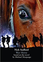 War Horse (Michael Morpurgo and Nick Stafford)