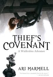 Thief's Covenant (Widdershin's Adventures #1) (Ari Marmell)