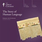 The Story of Human Language