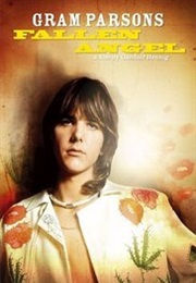 Gram Parsons: Fallen Angel (2004)