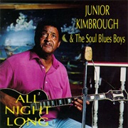 All Night Long - Junior Kimbrough