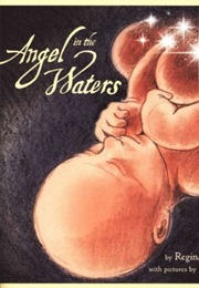 Angel in the Waters (Regina Doman)