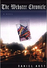 The Webster Chronicle (Daniel Akst)
