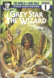 Grey Star the Wizard by Ian Page