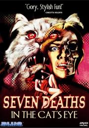 Seven Deaths in the Cat's Eye