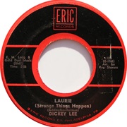 Laurie (Strange Things Happen) - Dickey Lee