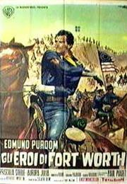 Gli Eroi Di Fort Worth