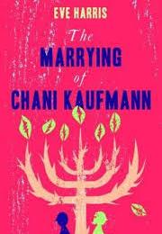 Eve Harris: The Marrying of Chani Kaufman