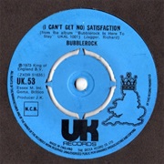 (I Can't Get No) Satisfaction .. Bubblerock