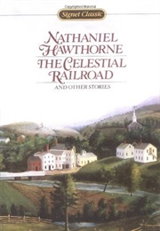 The Celestial Railroad (Nathaniel Hawthorne)