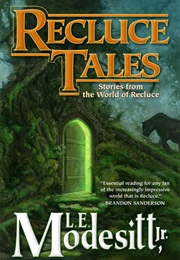 Recluce Tales (L E Modesitt Jr)