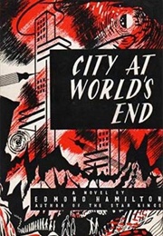 City at World's End (Edmond Hamilton)