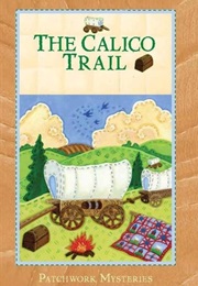 The Calico Trail (Kristen Eckhardt)