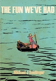 The Fun We've Had (Michael Seidlinger)