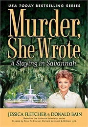 Murder, She Wrote: A Slaying in Savannah (Donald Bain)