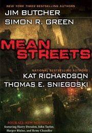 Mean Streets (Jim Butcher, Simon R. Green, Kat Richardson, Etc.)